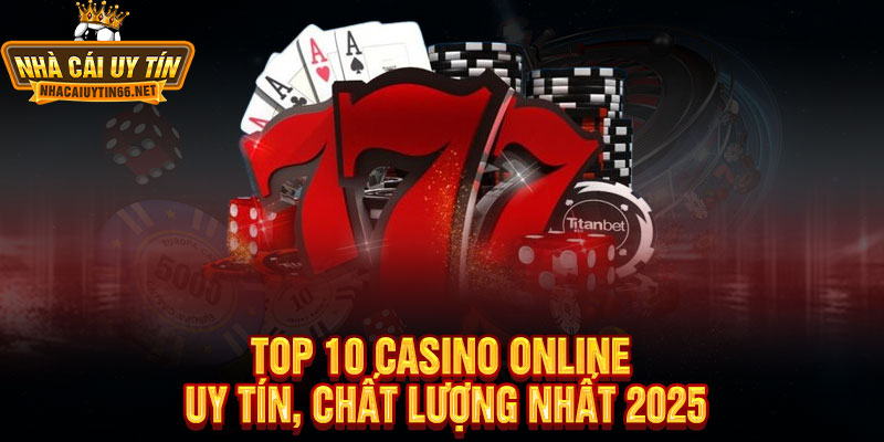 Casino Online Uy Tín | Top 10 Sân Chơi Đỉnh Cao Dành Cho Tân Thủ 2025 2 Top 10 Casino Online Uy Tín, Chất Lượng Nhất 2025