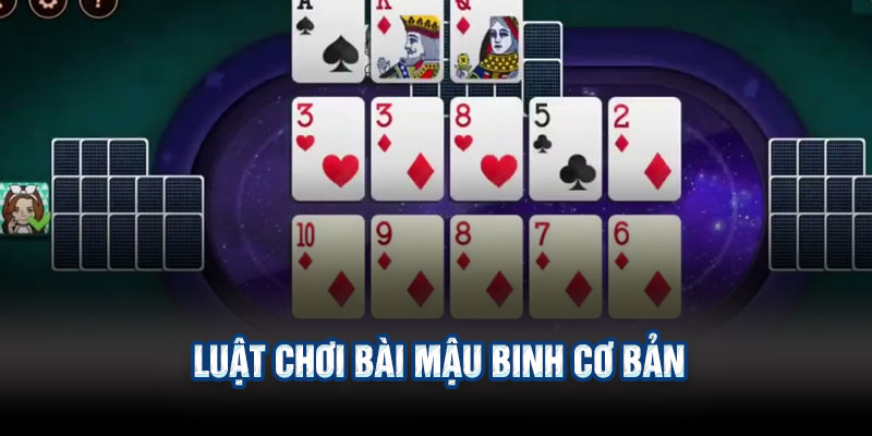 Luật Chơi Bài Mậu Binh Cơ Bản